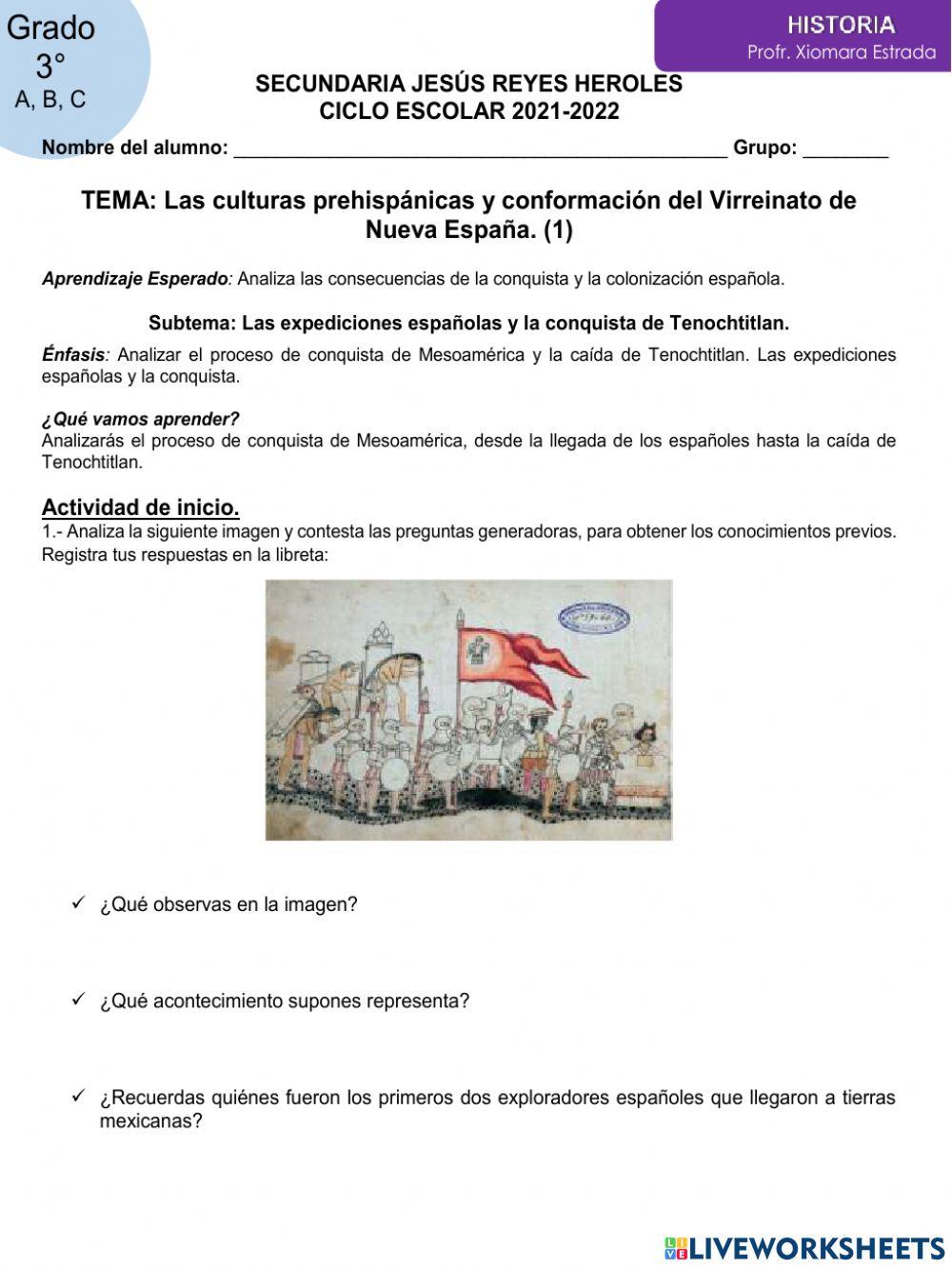 Las expediciones españolas y la conquista de Tenochtitlan.