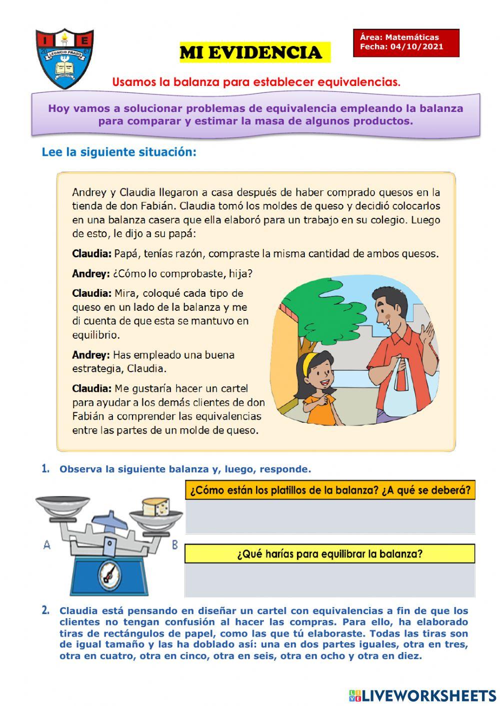 Usamos la balanza para establecer equivalencias