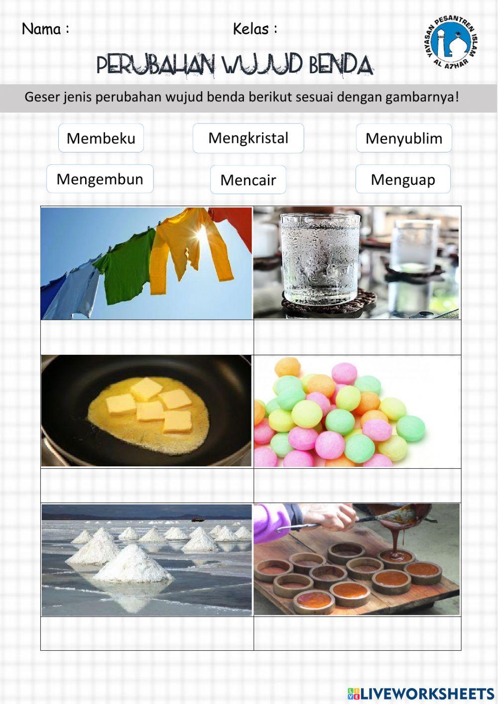 Worksheet B. Indonesia : Perubahan Wujud Benda