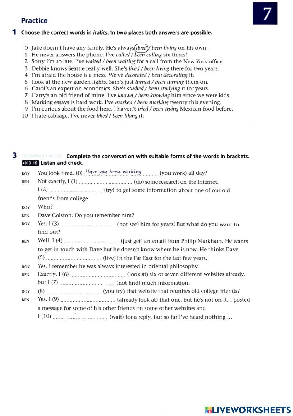 Present Perfect Simple or Continuous?