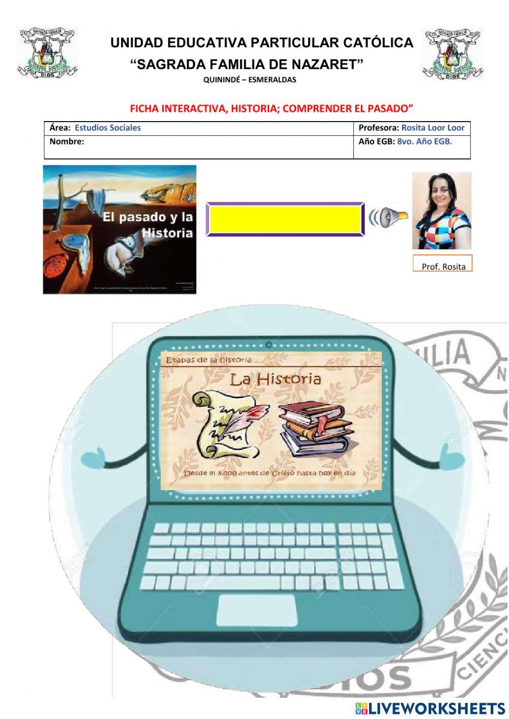 Ficha interactiva la Historia para comprender el pasado. Ficha interactiva la Historia para comprender el pasado.