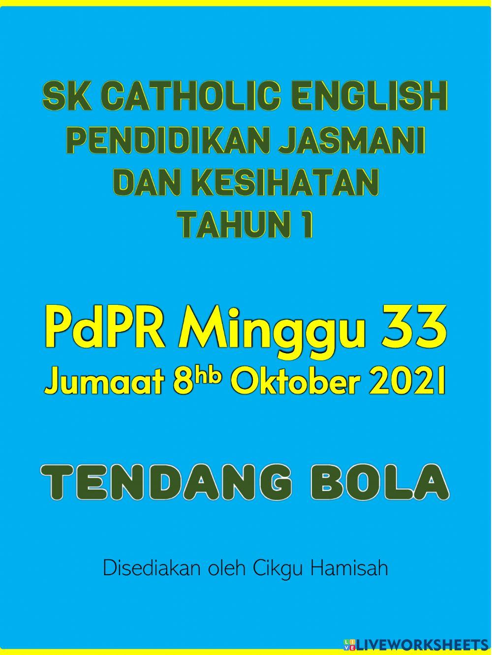 Pendidikan Jasmani dan Kesihatan Tahun 1 PdPR Minggu 33 Jumaat 8hb Oktober 2021 - UNIT 2 GERAK GEMBIRA - Tendang Bola