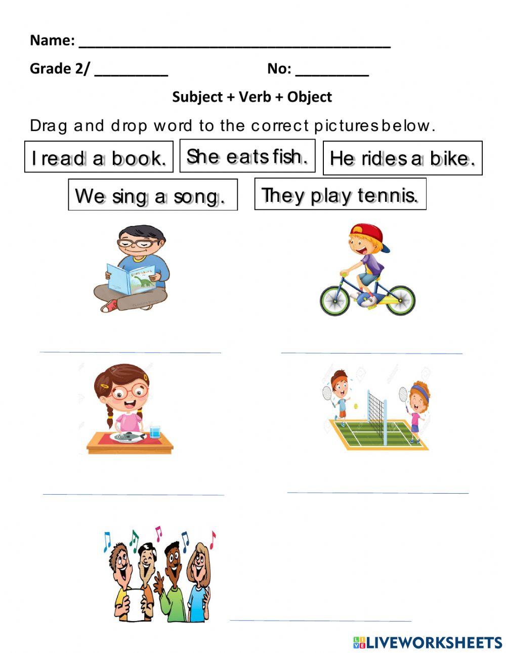 Subject + Verb + Object