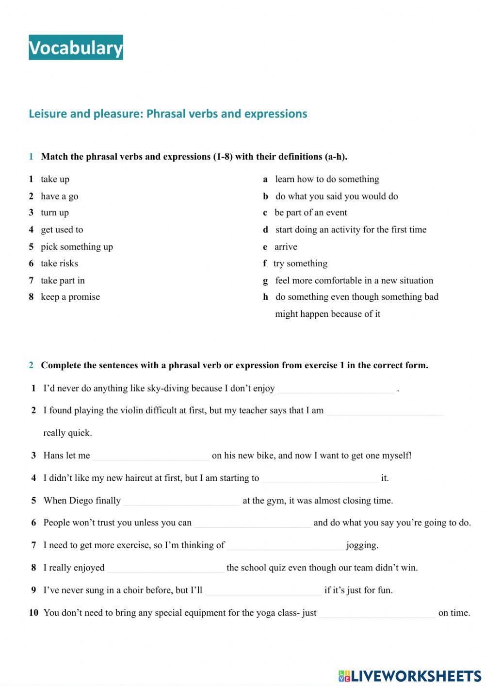 Phrasal verbs and expresions related to leisure.