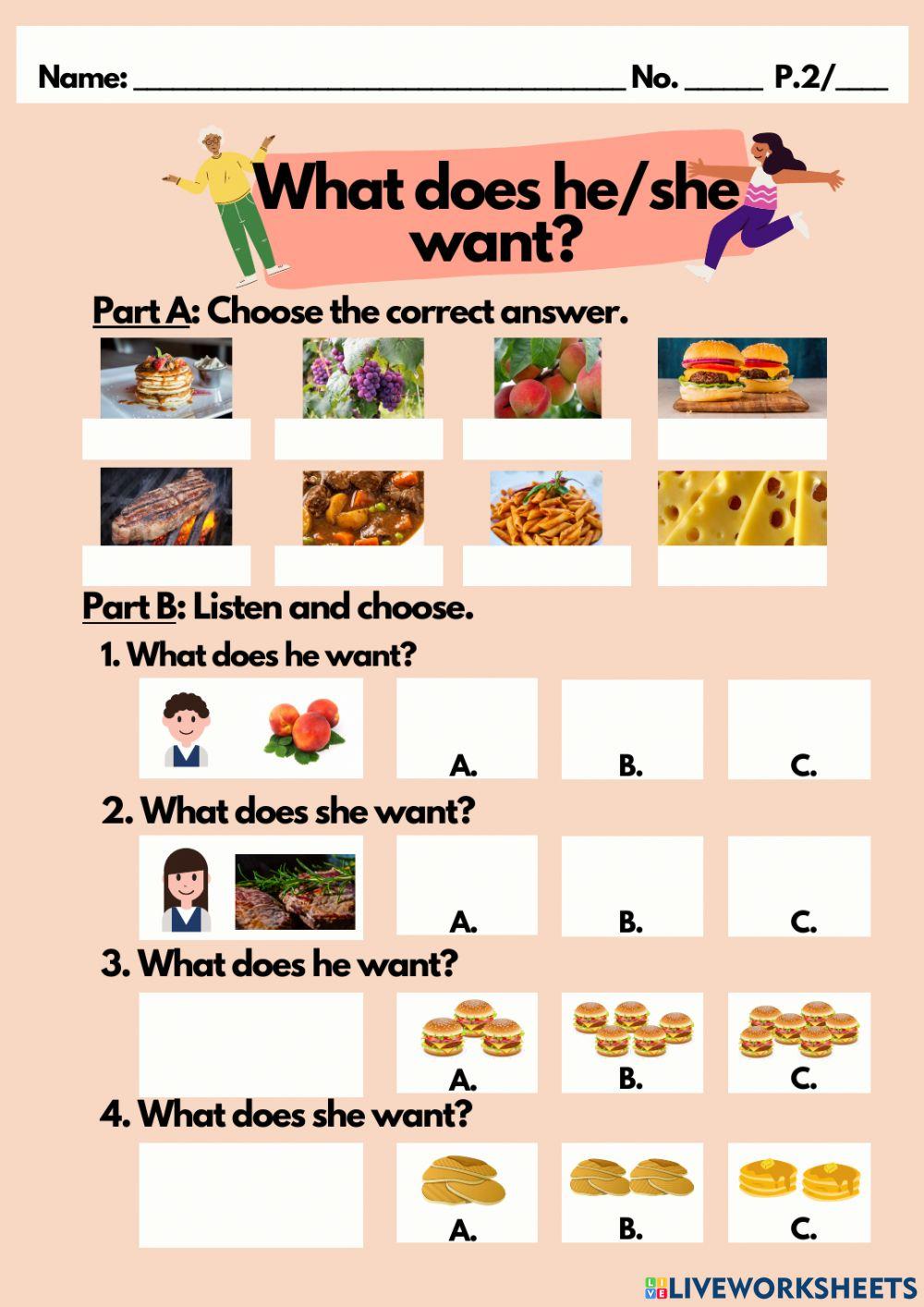 What does he-she want? | LiveWorksheets | 1640508