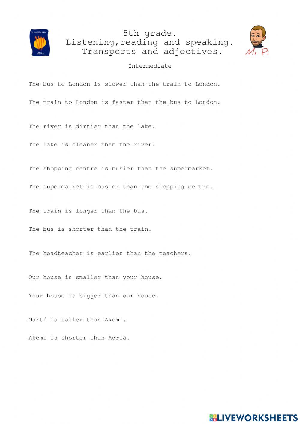 5th-Listening,reading and speaking.  Adjectives. Comparative.