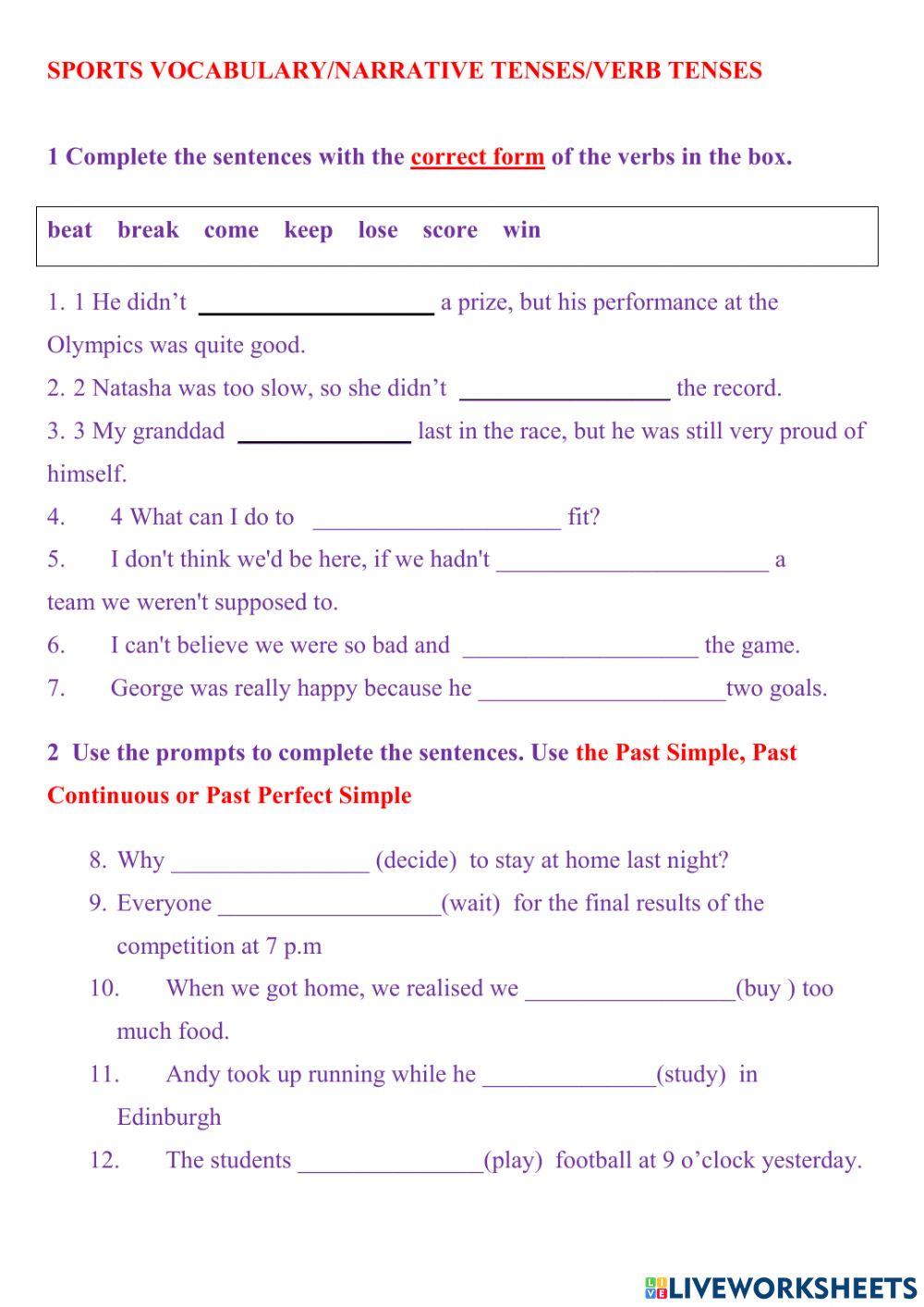 Sports (vocabulary, narrative tenses, verb patterns)