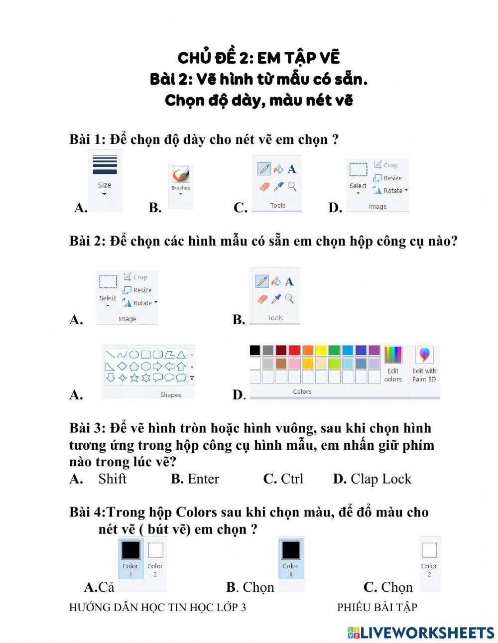 Bài 2: Vẽ hình từ mẫu có sẵn. Chọn độ dày, màu nét vẽ