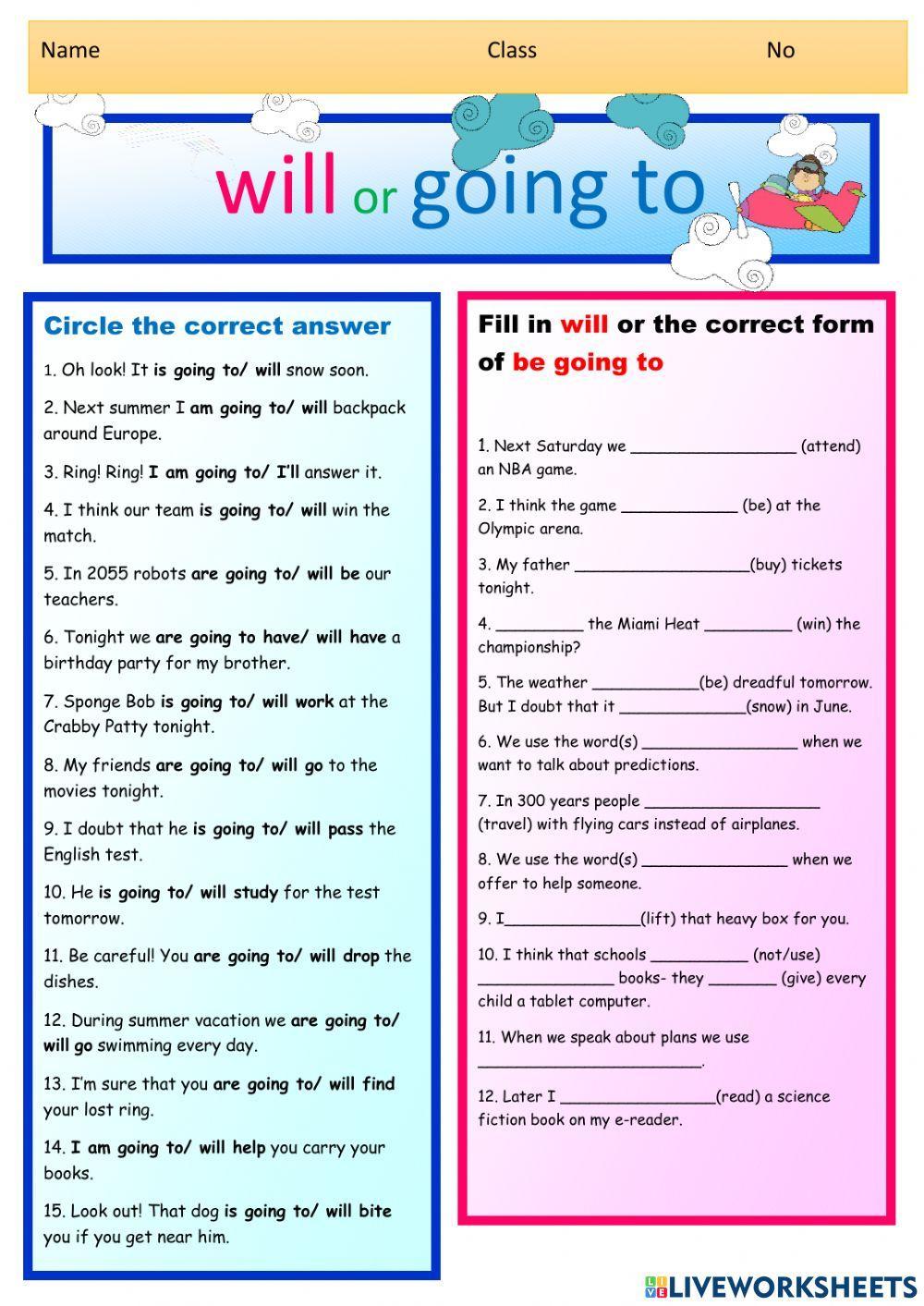 Will or going to Will or going to