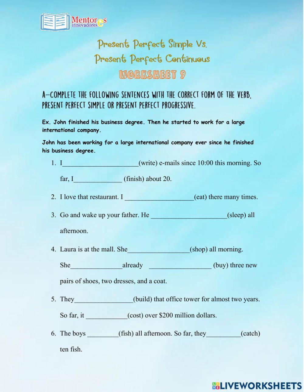 Mentores present perfect simple vs present perfect continuous