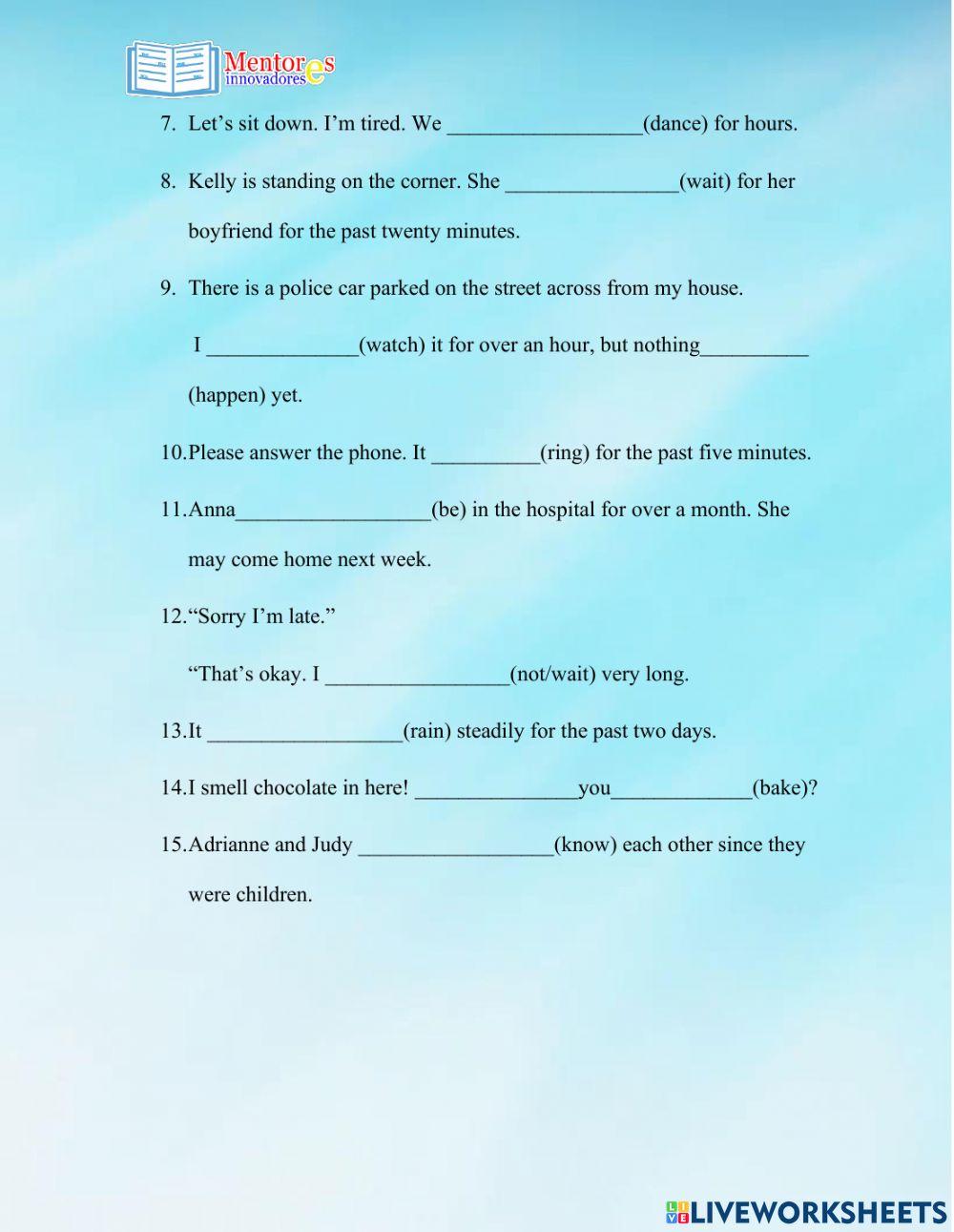 Mentores present perfect simple vs present perfect continuous