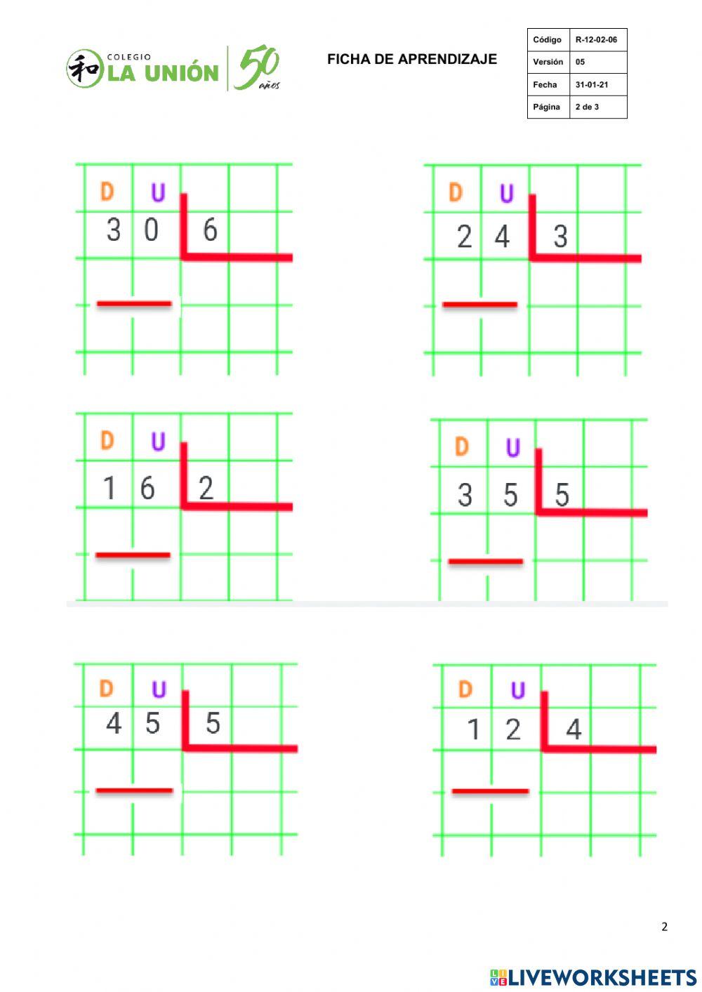 Dividimos aplicando la estrategia de la multiplicacion
