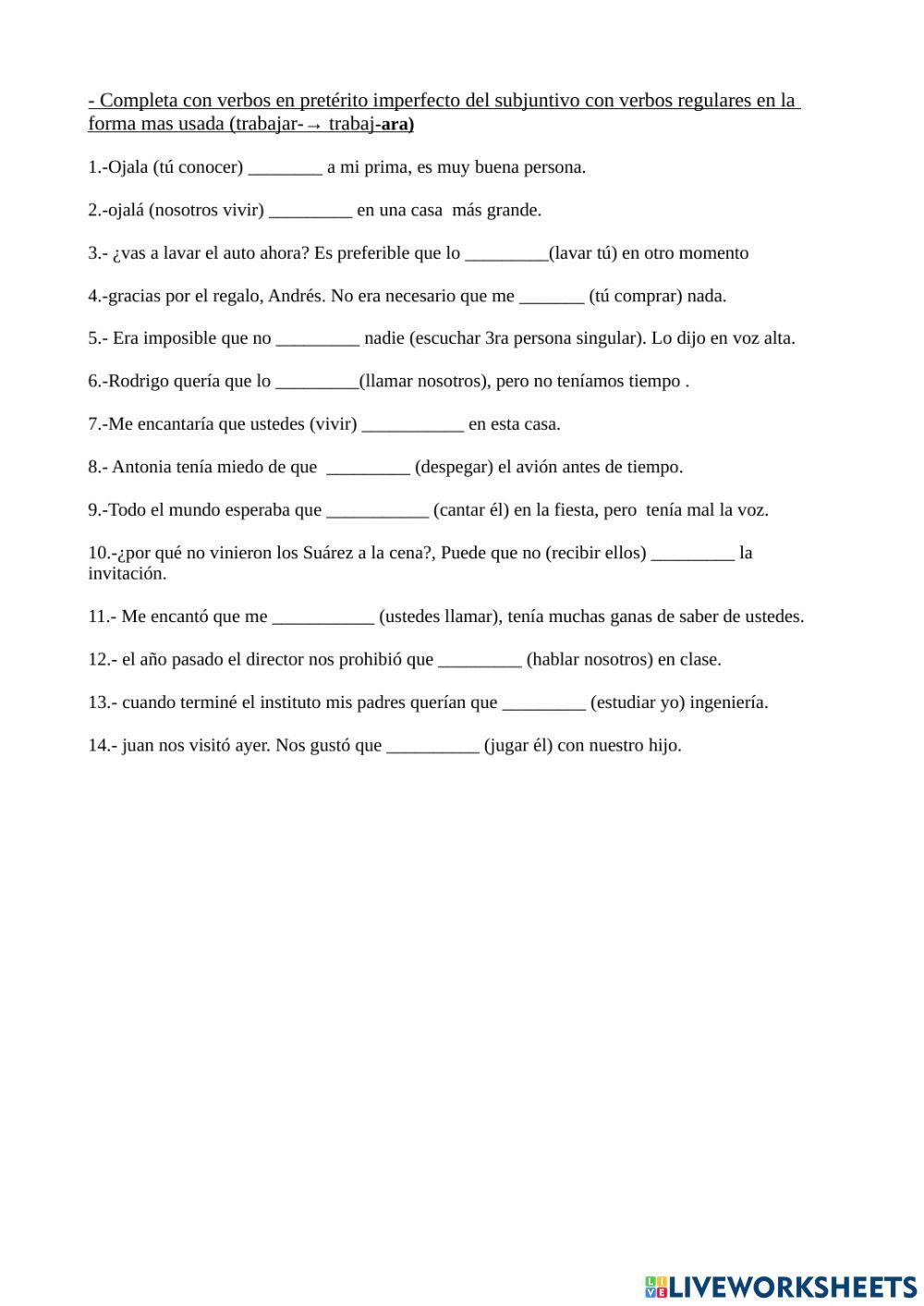 Verbos en pretérito imperfecto del subjuntivo con verbos regulares