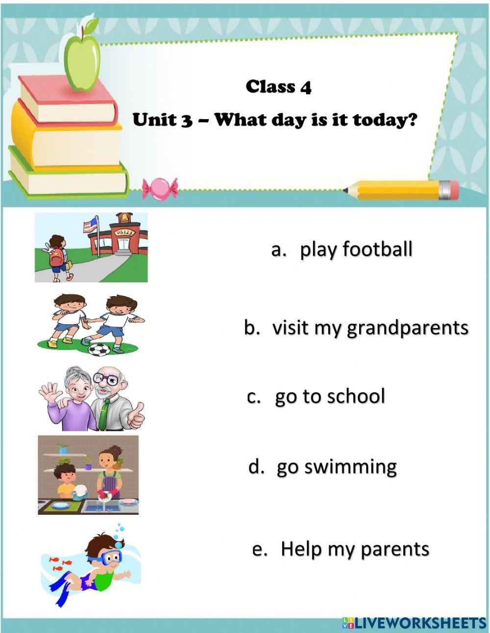 What day is it today? Class 4 - Unit 3
