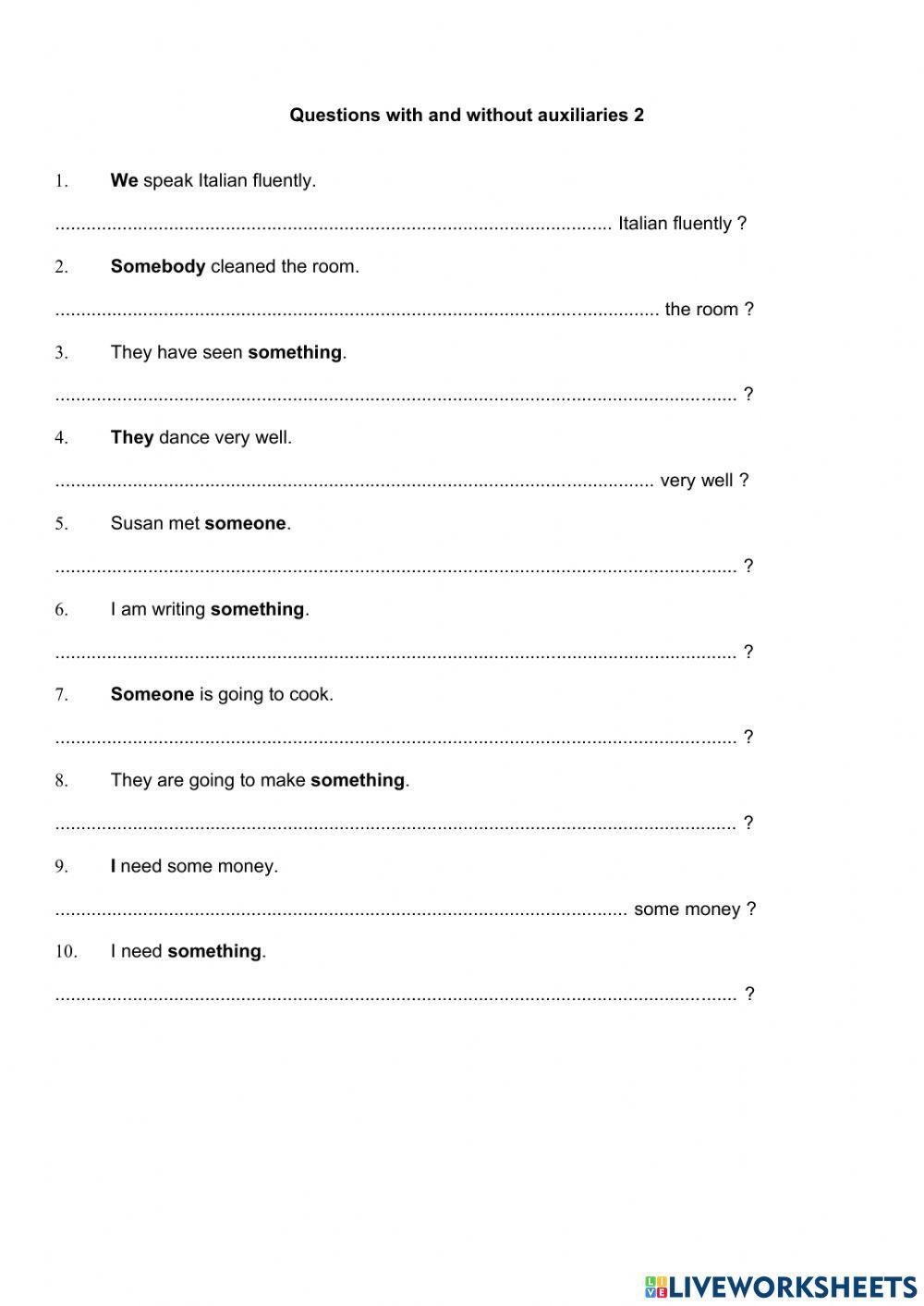 Question with and without auxiliaries