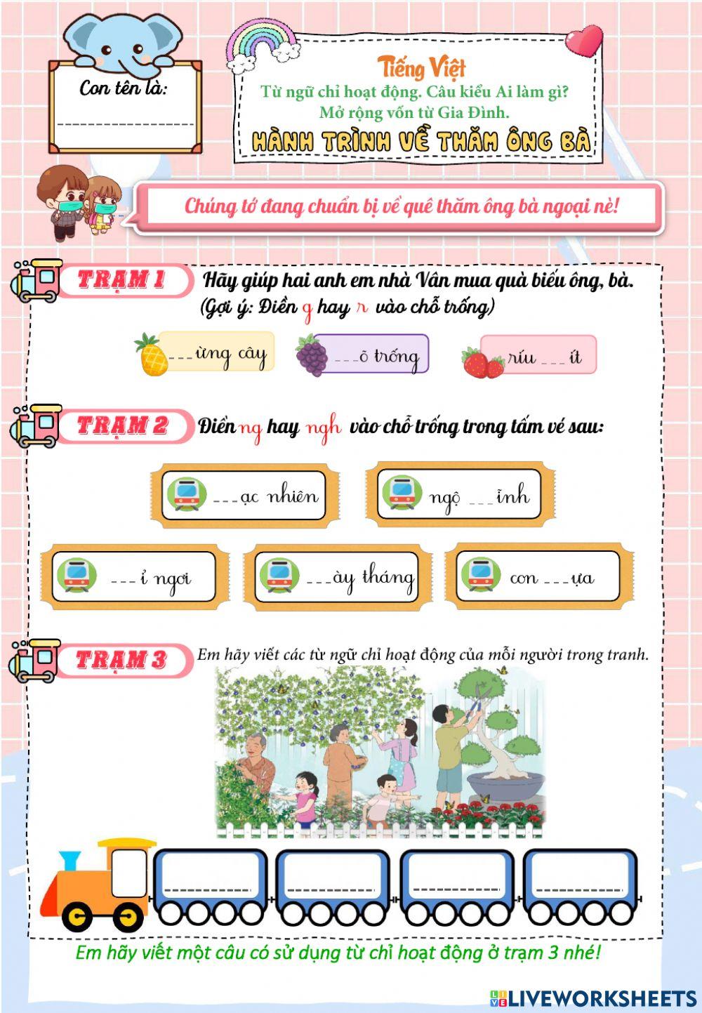 Tuần 7: Từ chỉ hoạt động. Câu kiểu Ai làm gì? Mở rộng vốn từ về Gia đình.