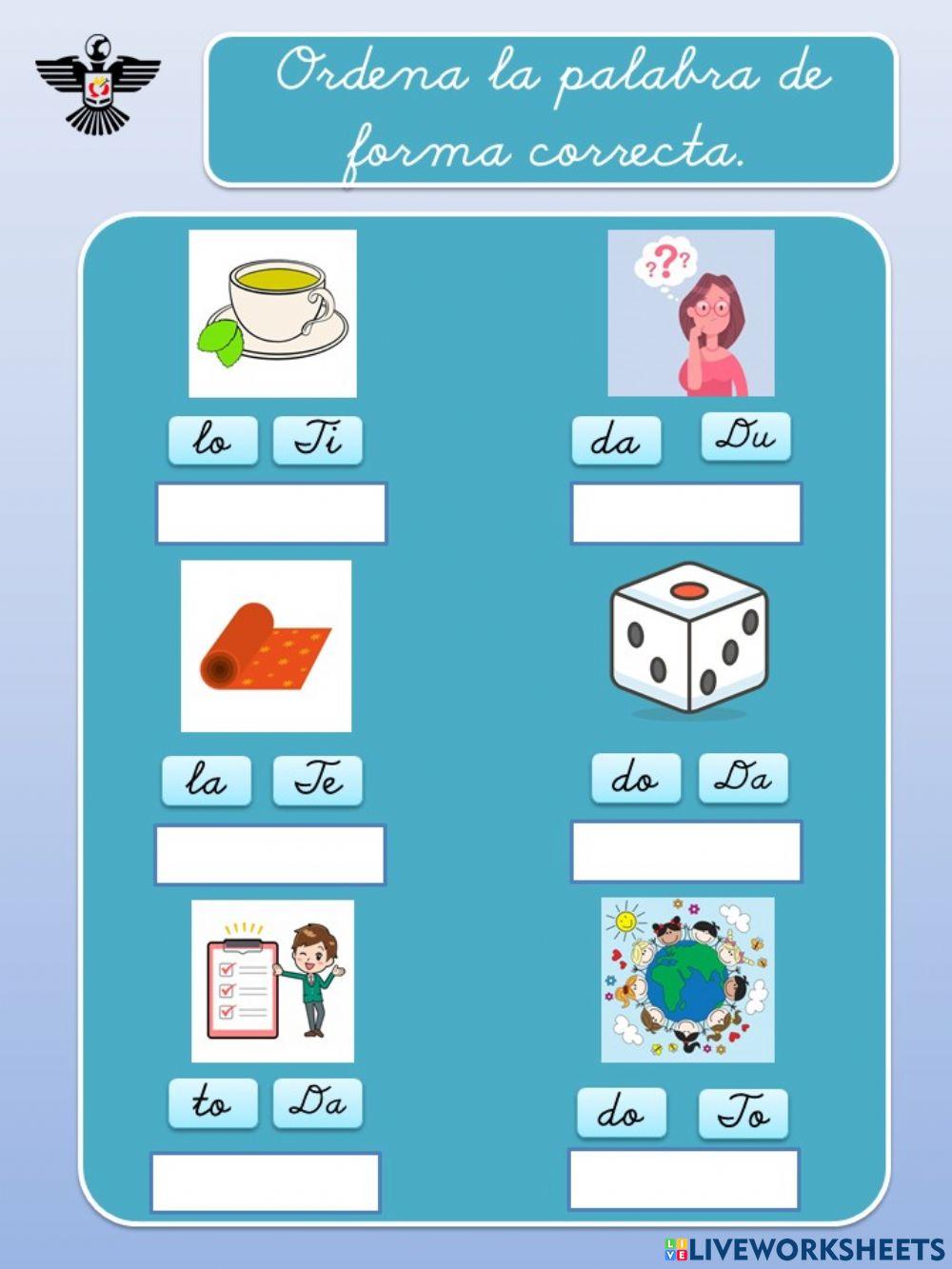 Ordena la palabra de forma correcta.