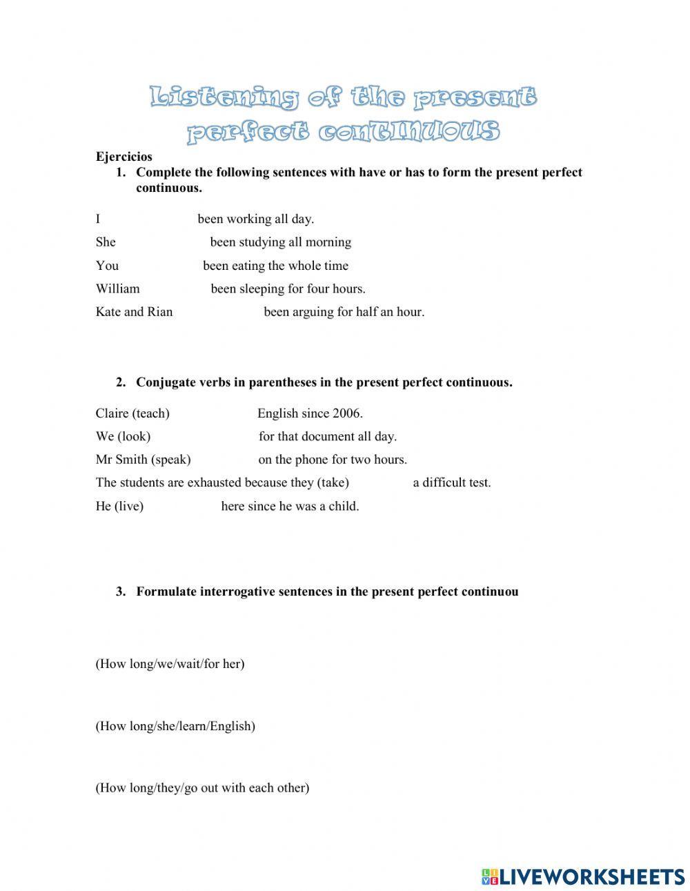 Present perfect continuous