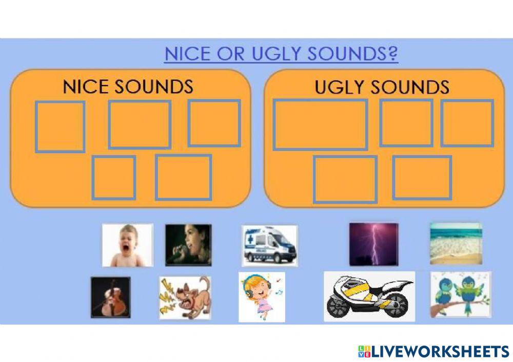 Hearing: nice or ugly sounds?
