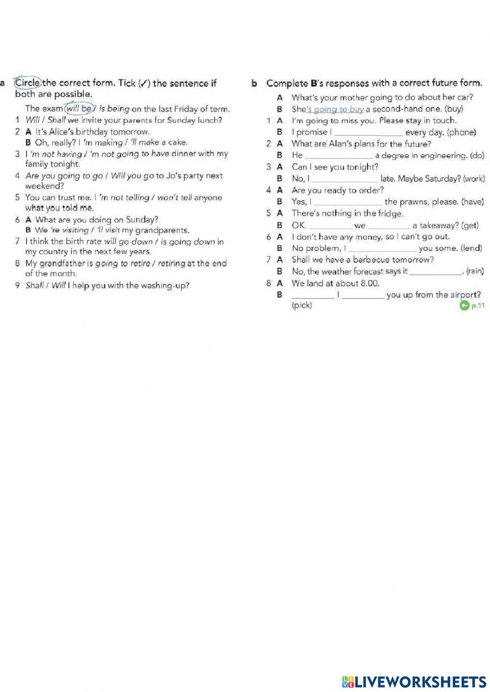 Future forms: present continuous, be going to, will-won't