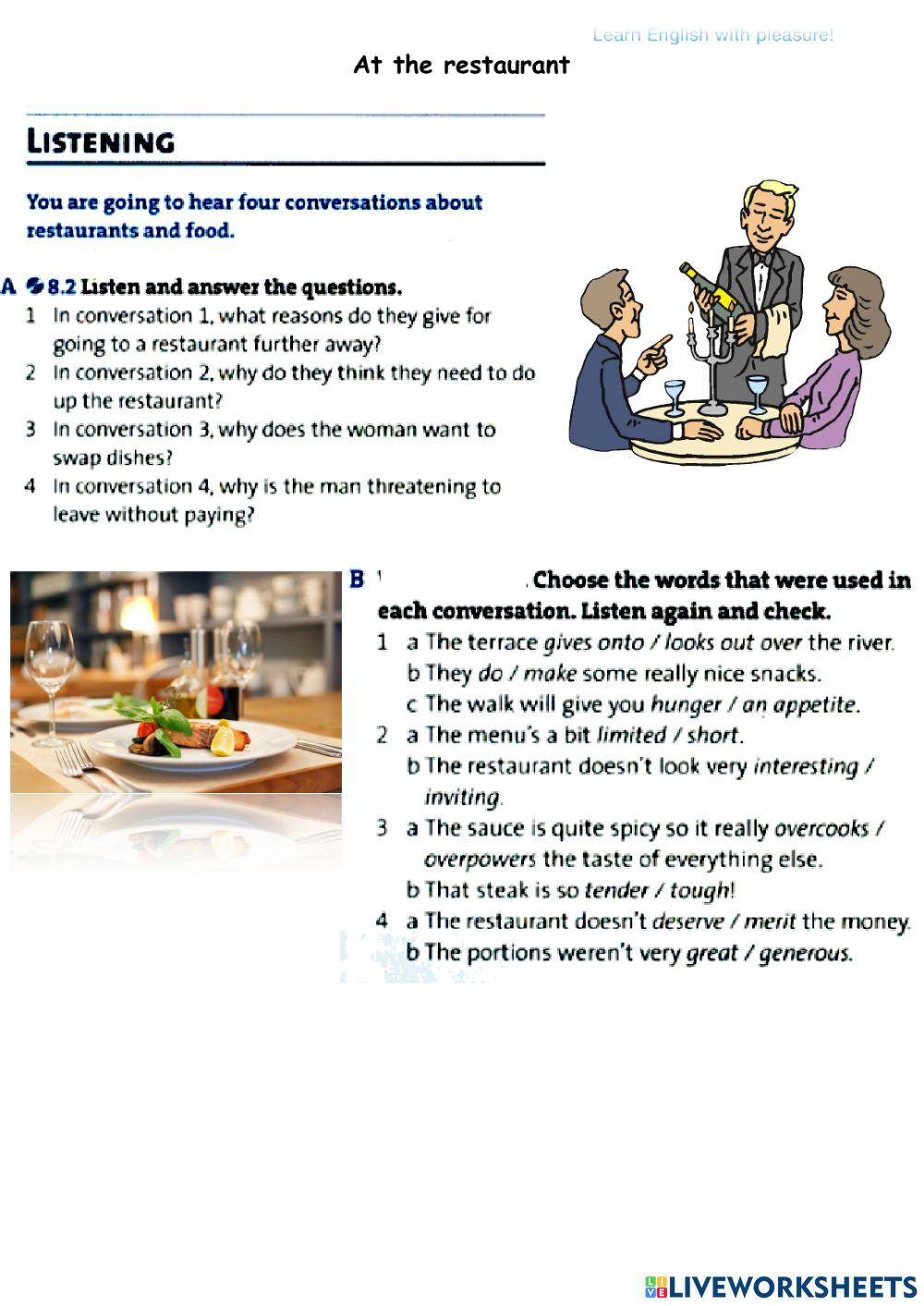 At the restaurant listening