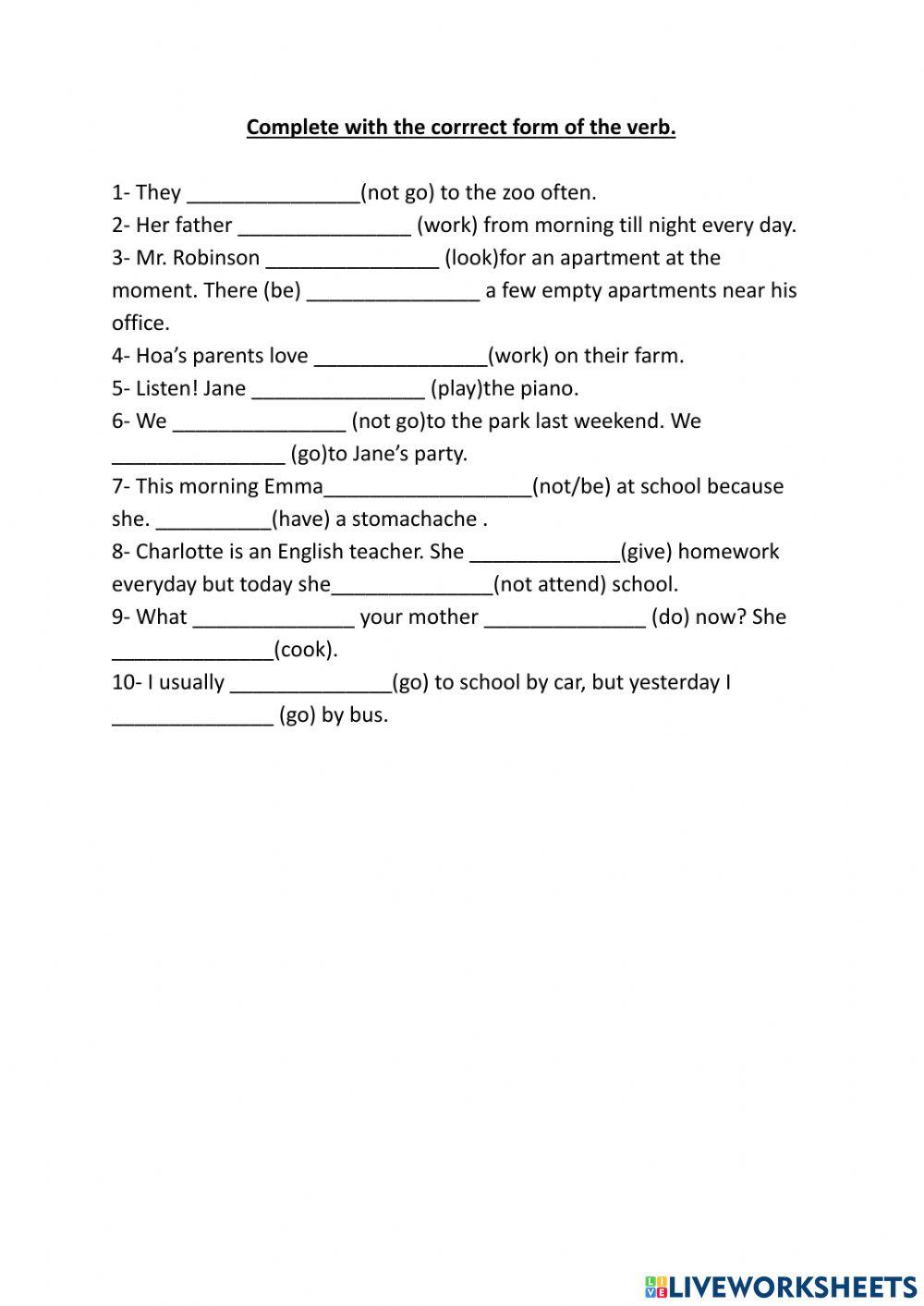 Complete with the correct form