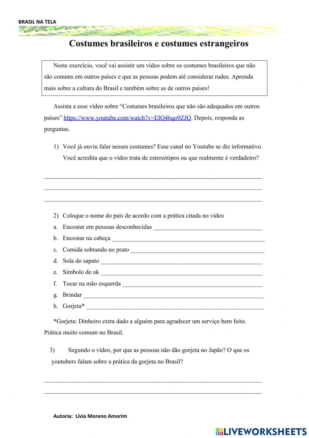 Costumes estranhos DE  brasileiros E ESTRANGEIROS
