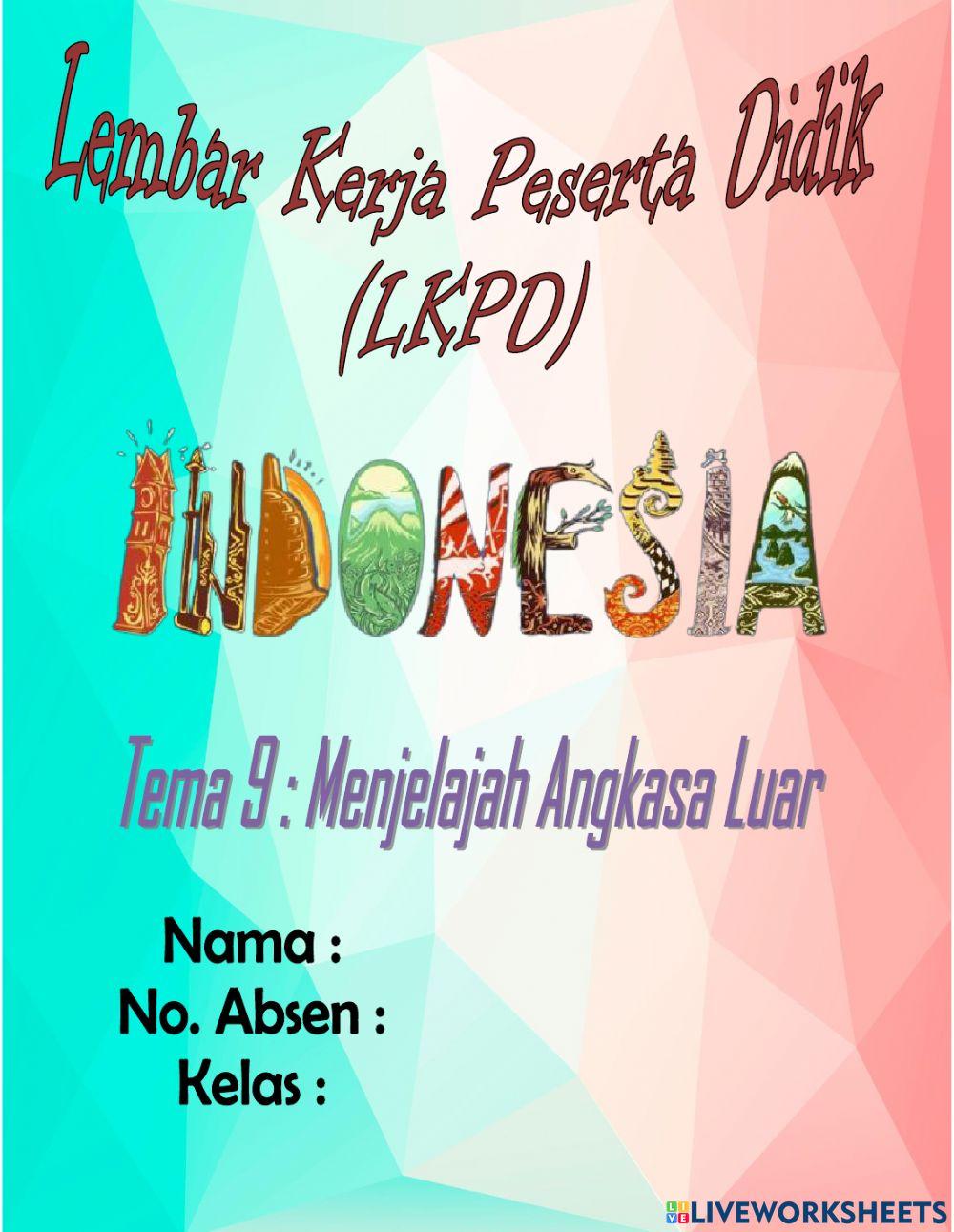 LKPD Kelas VI Tema 9 Subtema 1 Muatan Bahasan Indonesia dan PPKN