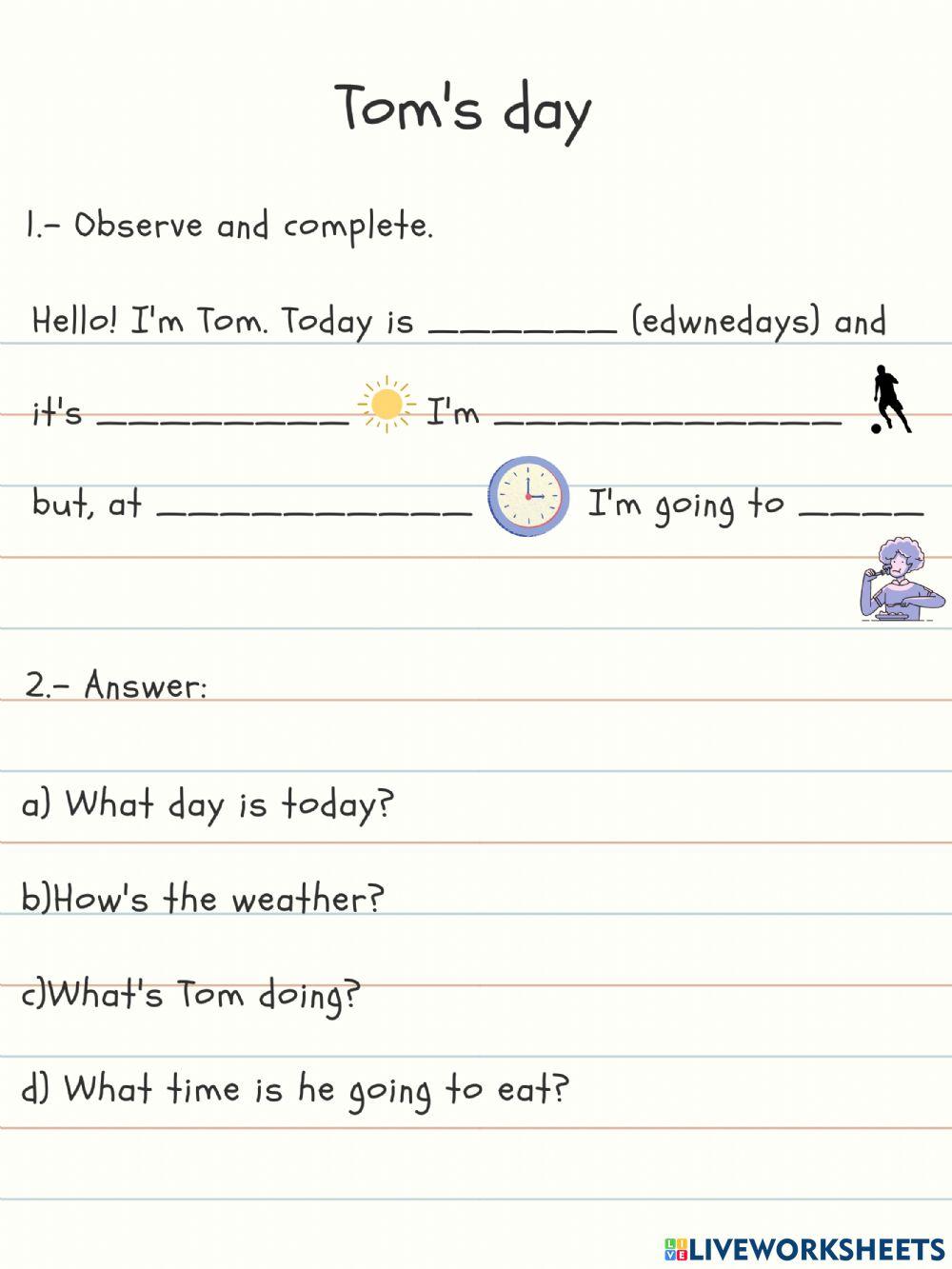 Tom's day