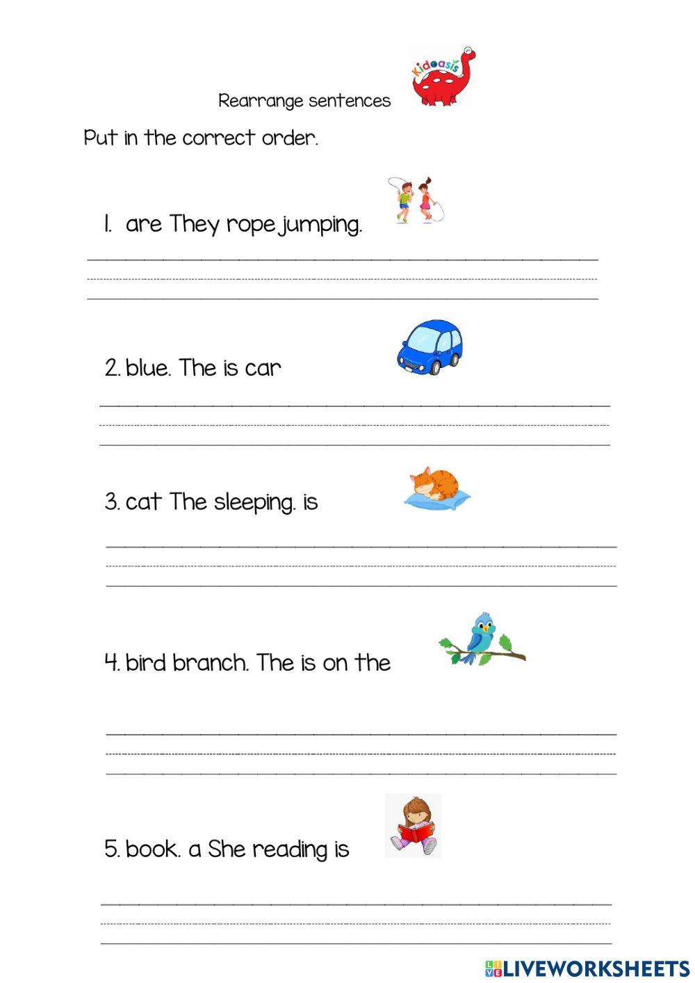 Rearrange sentences 5230450 kidoasis live worksheets