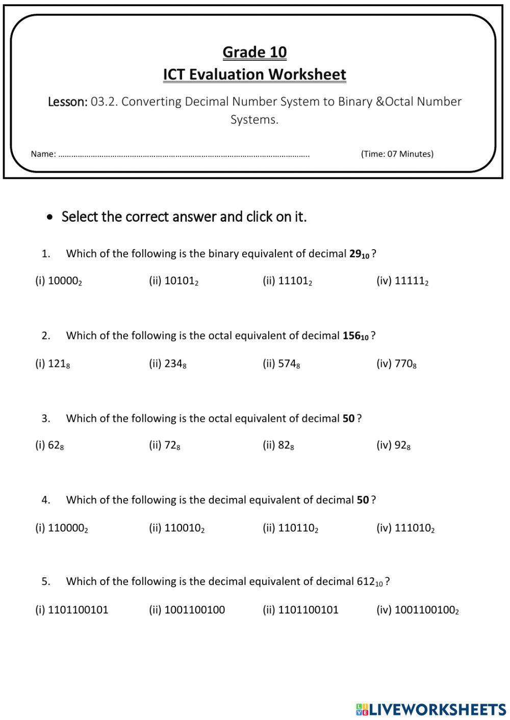 Converting Decimal Number System to Binary &Octal Number Systems.
