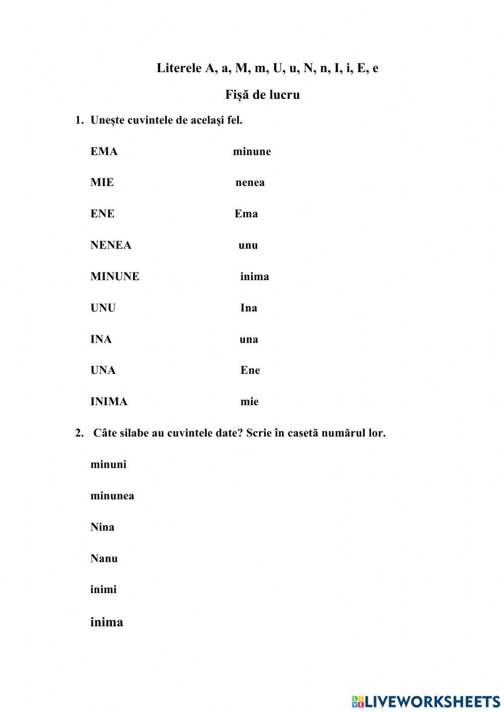 Literele A,a, M, m, U, u, N, n, I,i, E, e