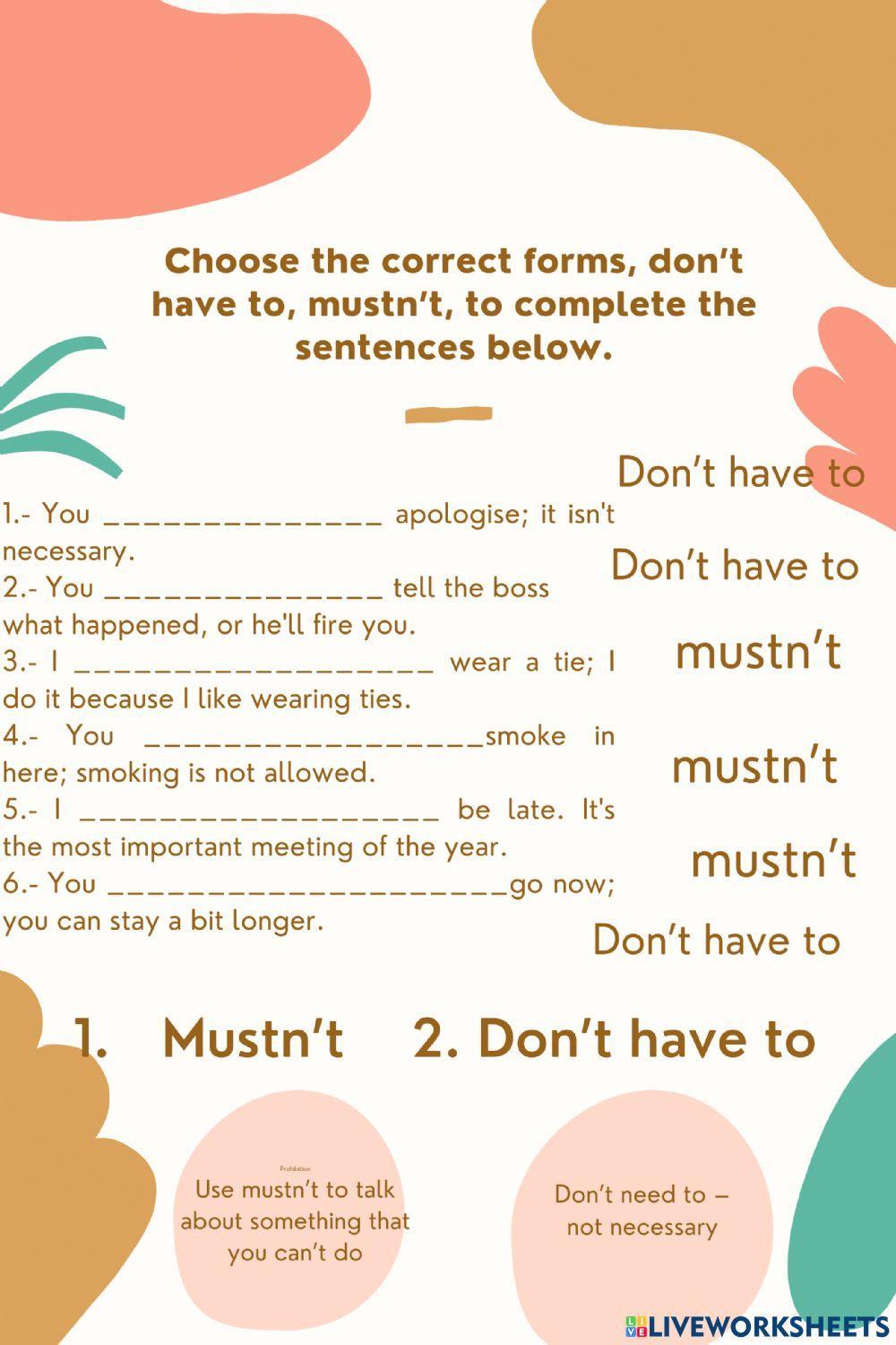 Dont have to and mustnt