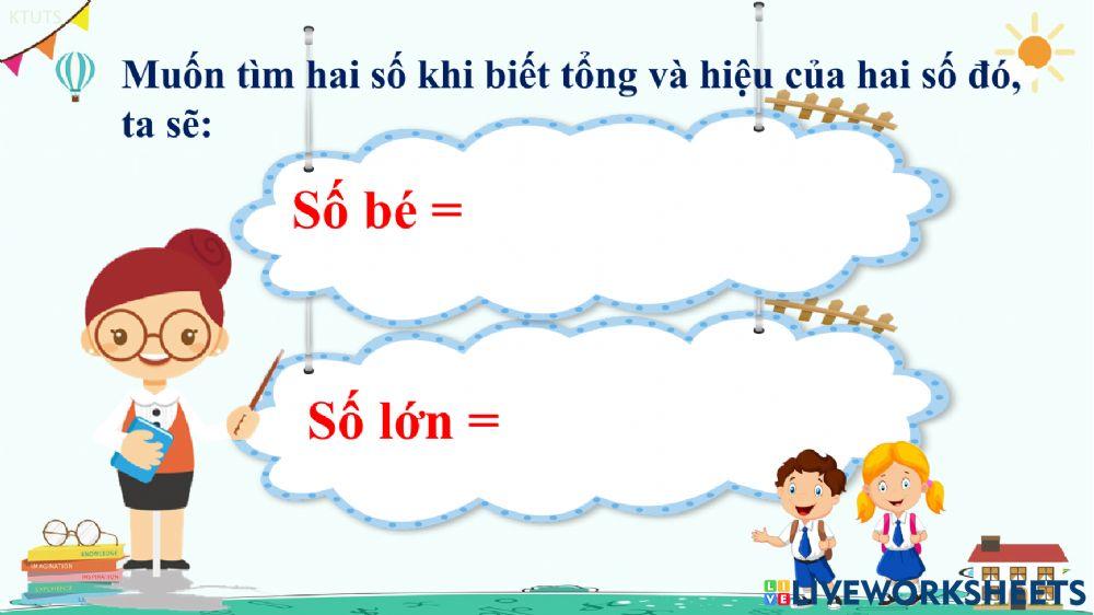 Tìm hai số khi biết tổng và hiệu của hai số đó