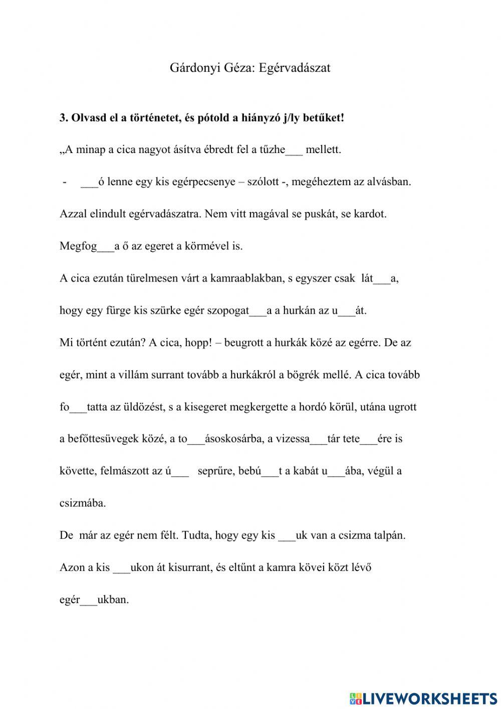 Gárdonyi Géza: Egérvadászat - j vagy ly