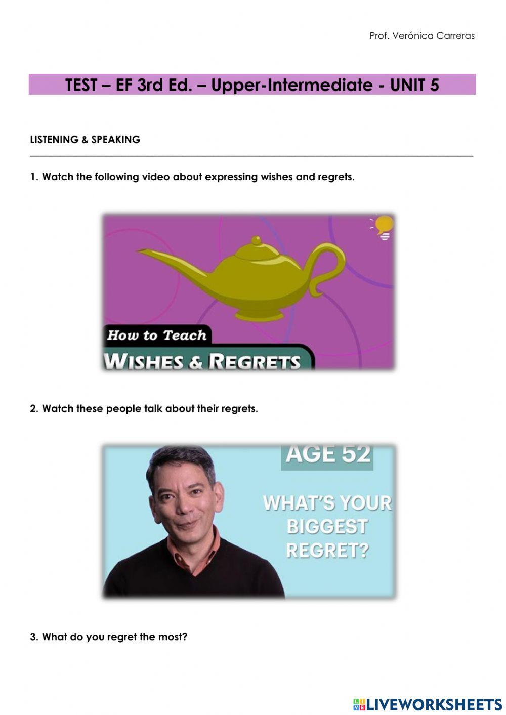 TEST – EF 3rd Ed. – Upper-Intermediate - UNIT 5 - LISTENING & SPEAKING