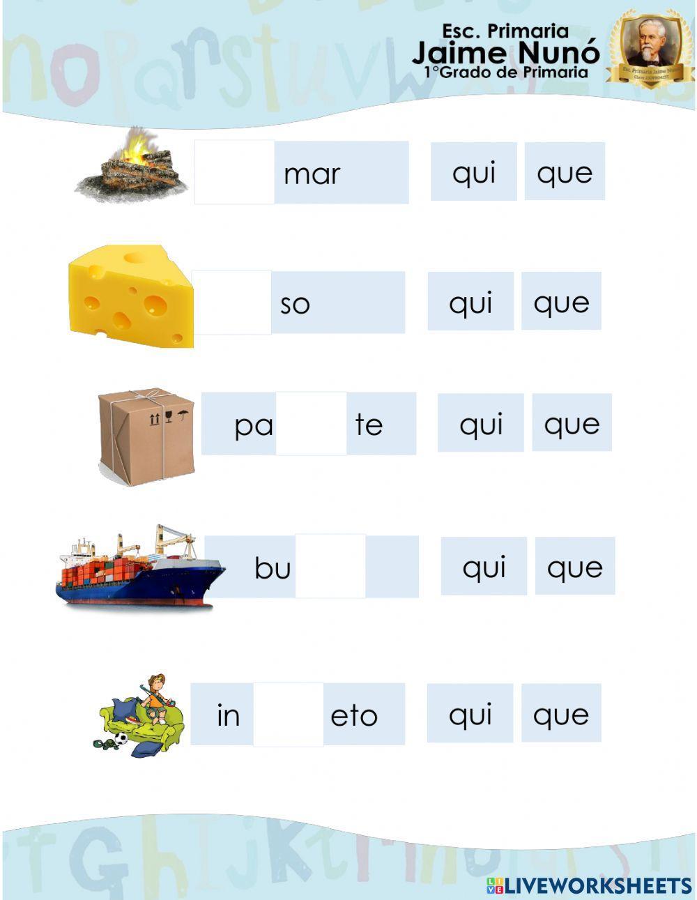 Selecciona la silaba Correcta que y qui