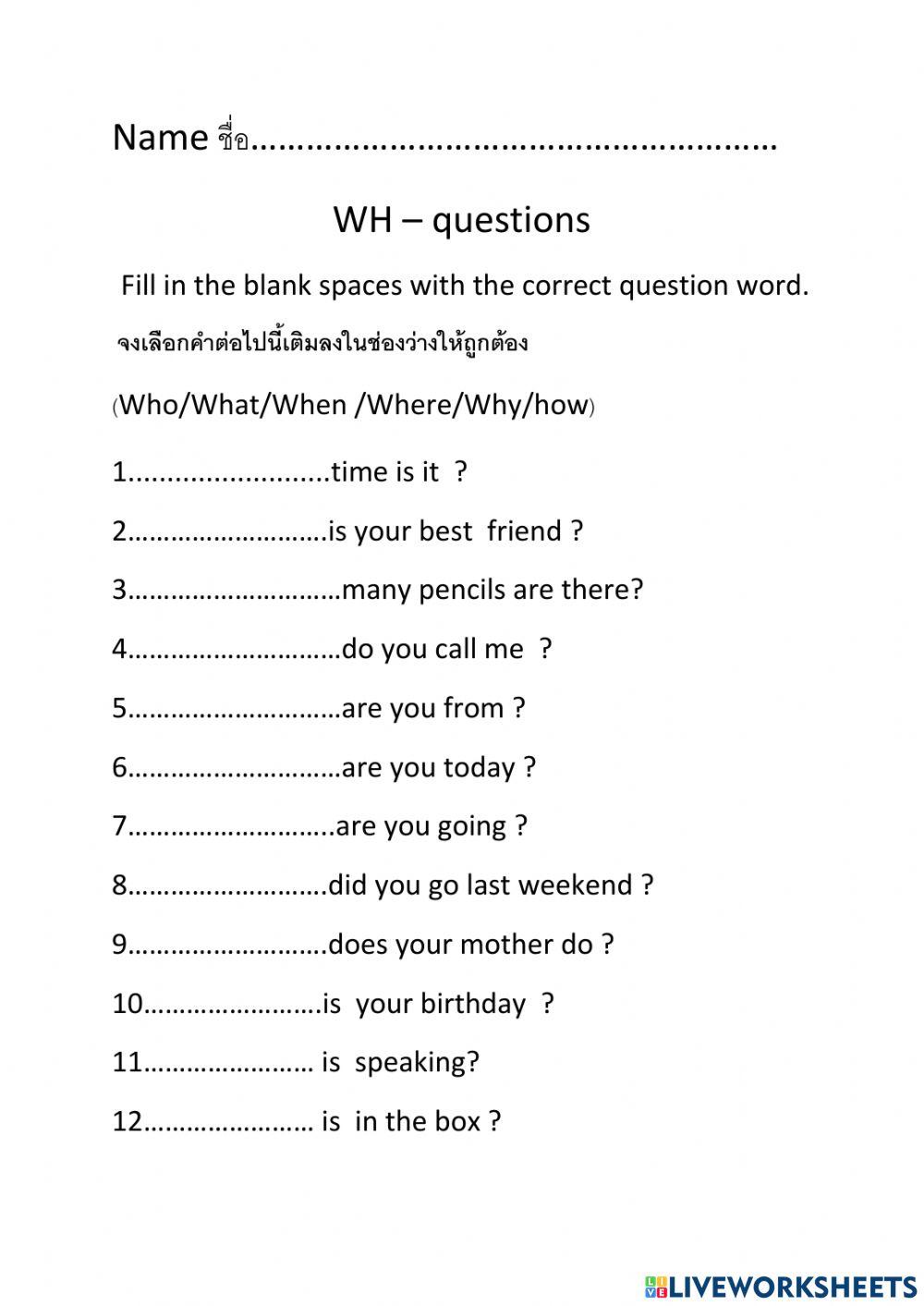 Wh questions 1621558 | Athittayajariyawijit | Live
