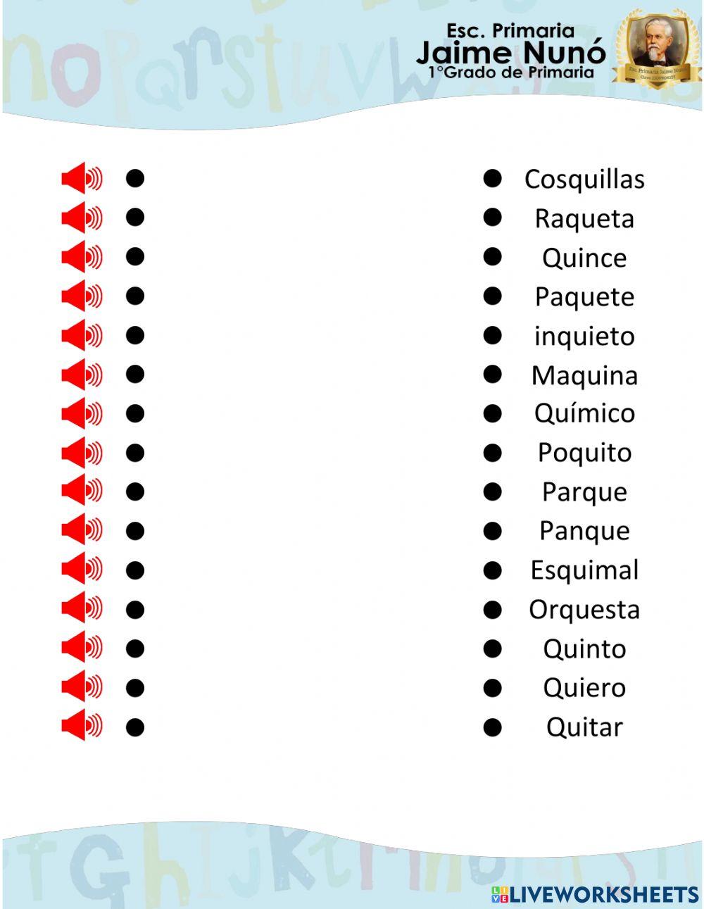 Unir el audio con la palabra Que y Qui