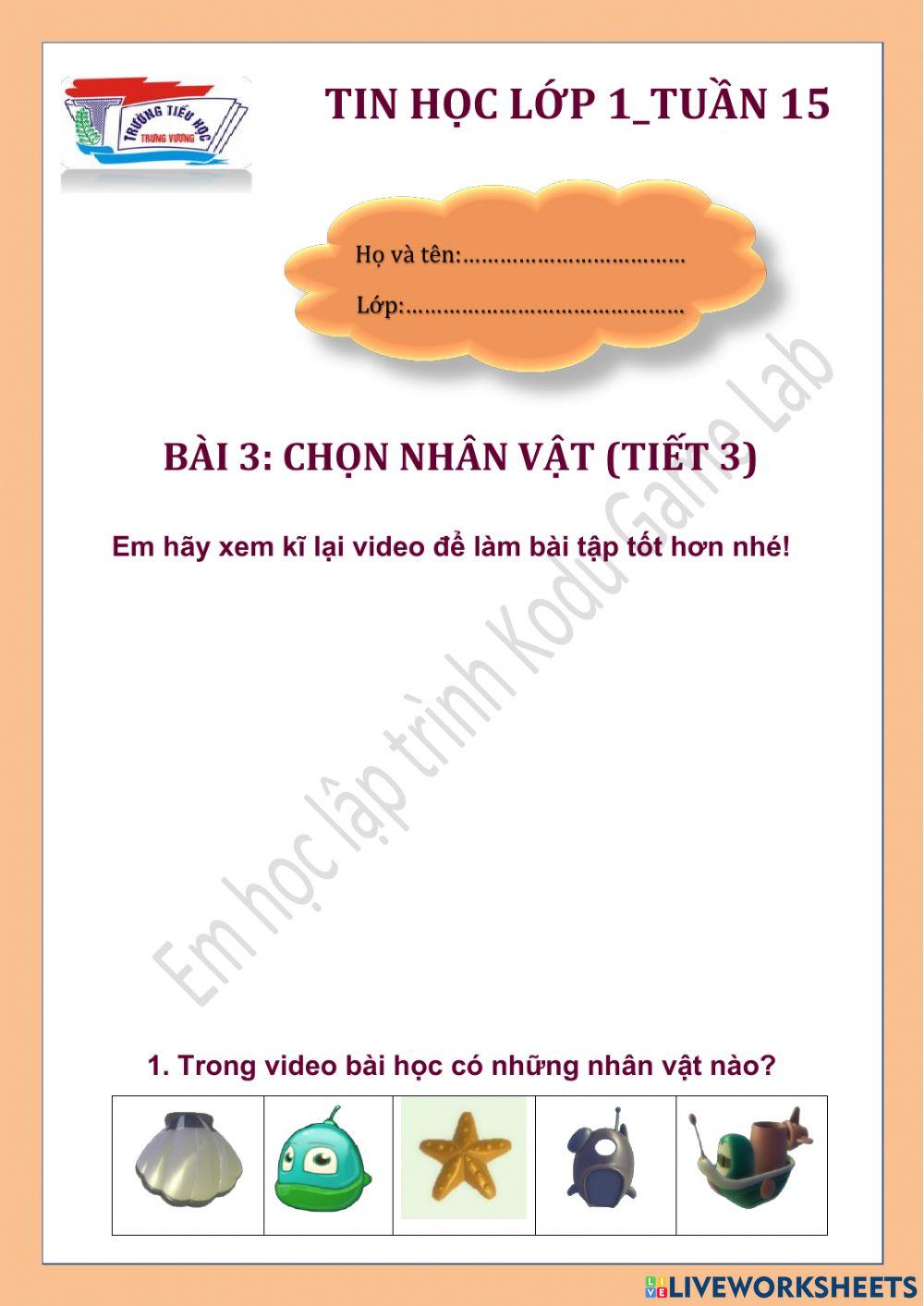 Tin học lớp 1-Tuần 15-Bài 3: Chọn nhân vật (tiết 3)