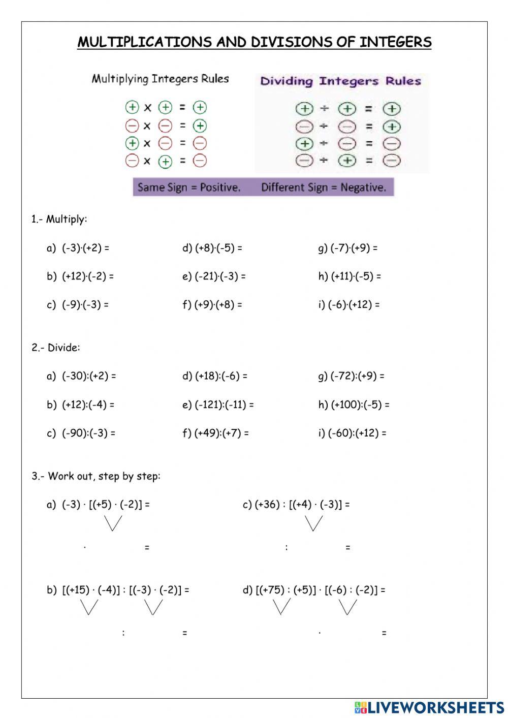 Multiplications and Divisions with Integers