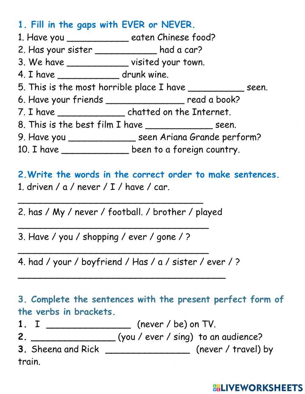 The present perfect with never and ever The present perfect with never and ever