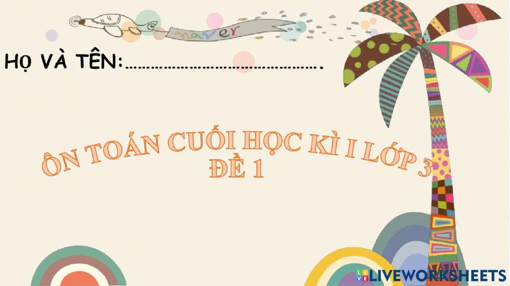 Đề ôn Toán số 1 Lớp 3A3