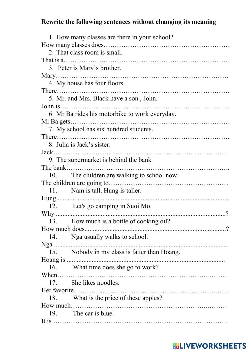 Rewrite sentences without changing the meaning