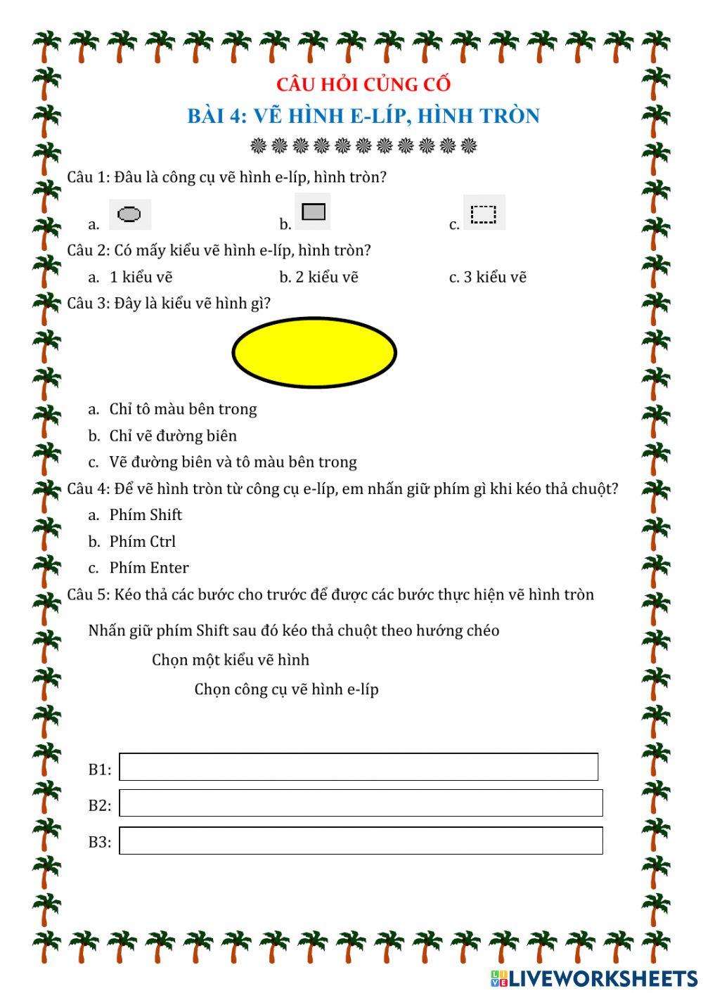 Bài 4: Vẽ hình e-líp,hình tròn