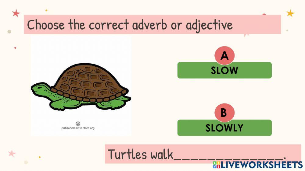 Adverbs and Adjectives