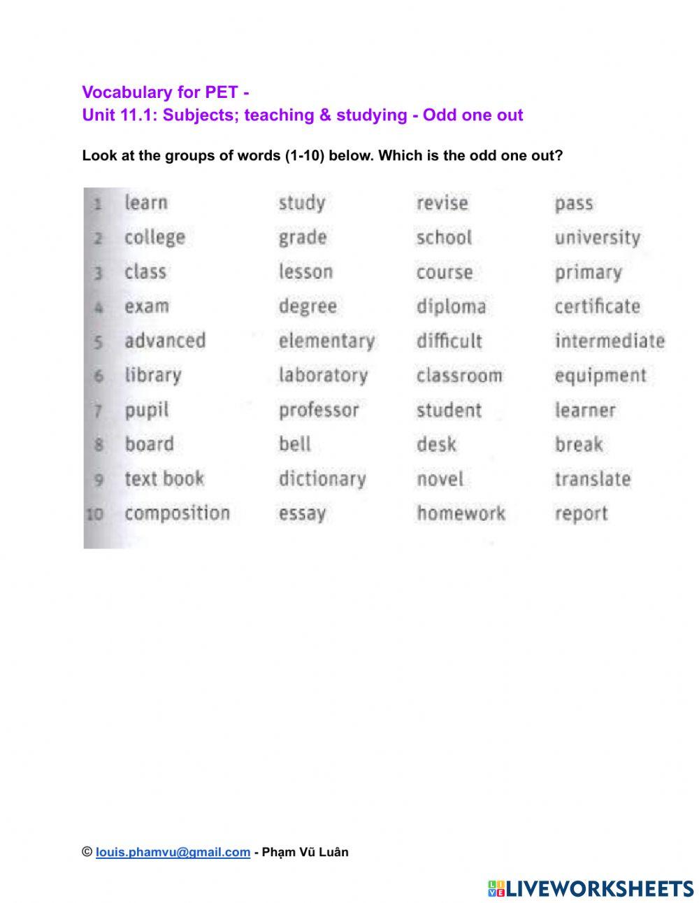 Vocabulary for PET -  Unit 11.1: Subjects- teaching & studying - Odd one out