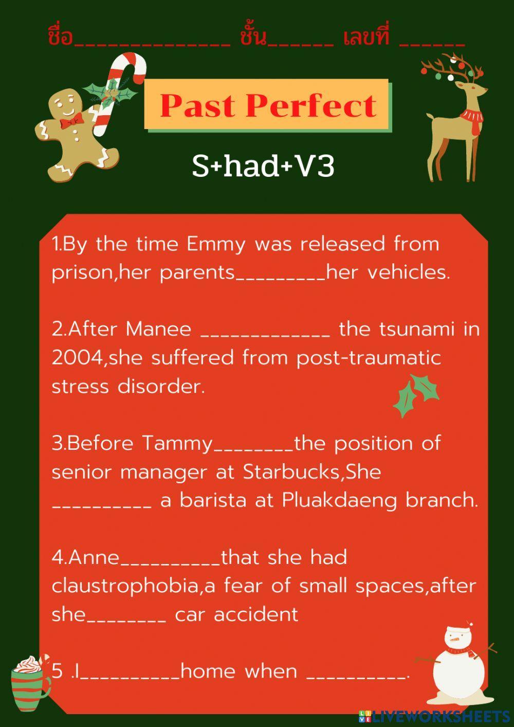 Present Perfect Present Perfect Continuous and Past Perfect