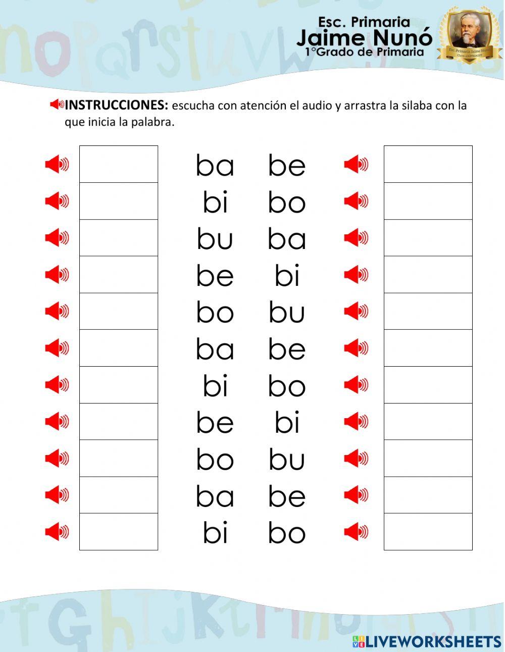Arrastra la silaba con la que inicia el audio