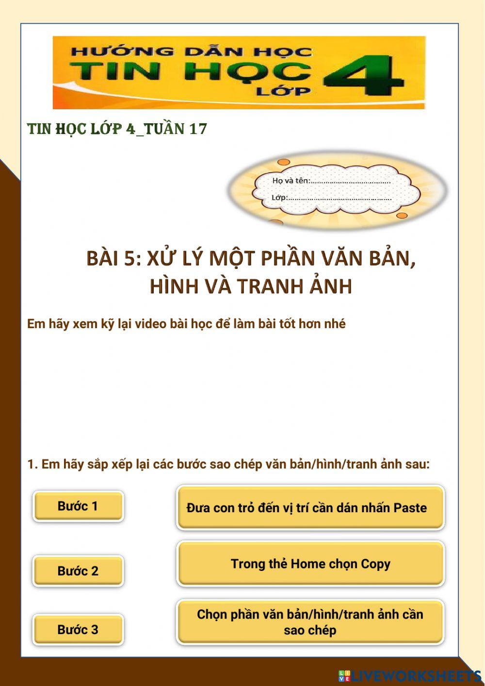 Tin học lớp 4-Tuần 17-CĐ3-Bài 5: Xử lý một phần văn bản, hình và tranh ảnh